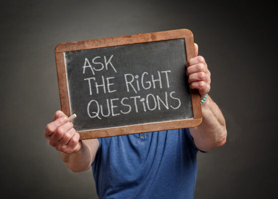 The Best Outcomes Begin With Better Questions